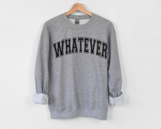 Whatever Sweatshirt in Sport Gray