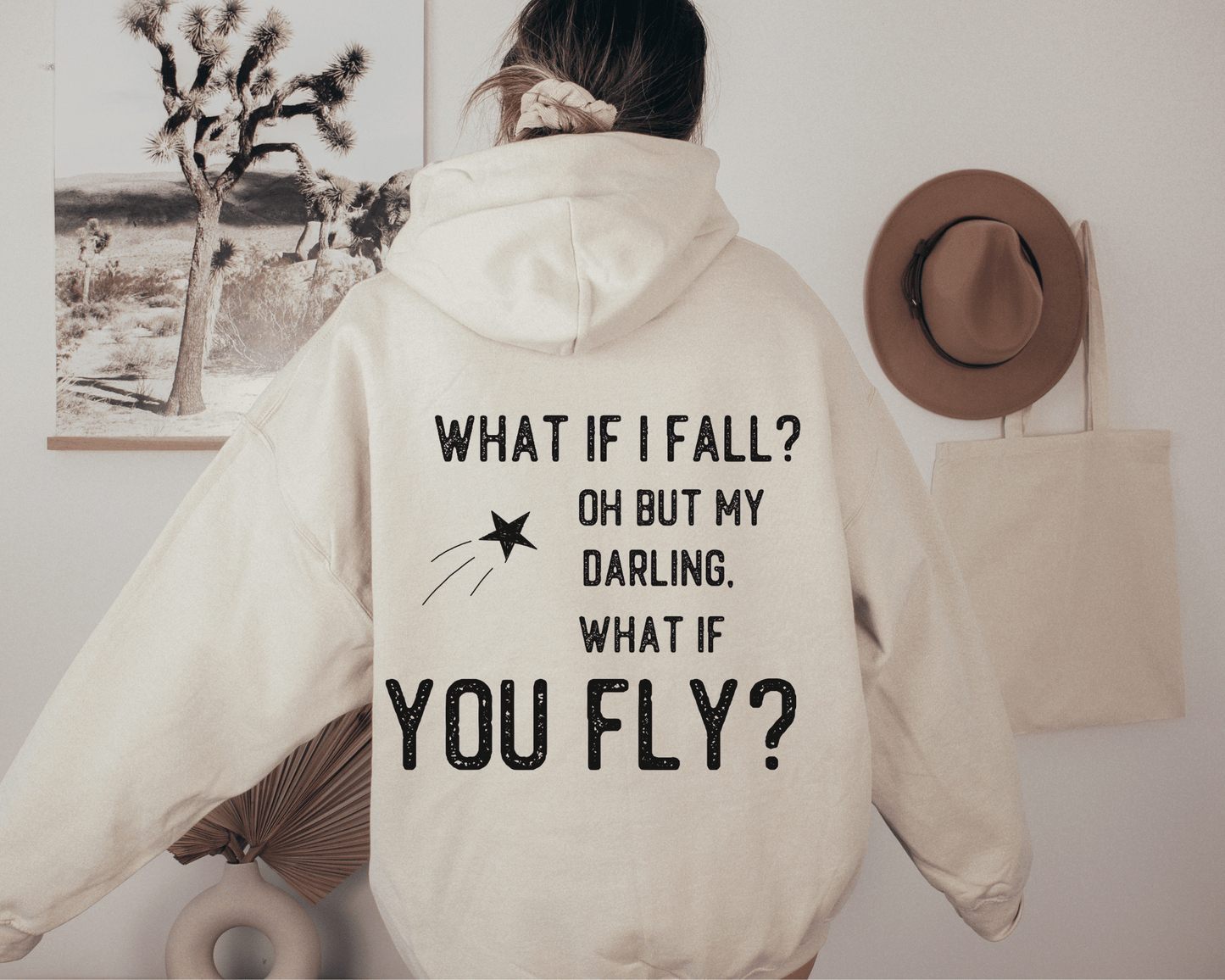 What if I Fall Hoodie in Sand